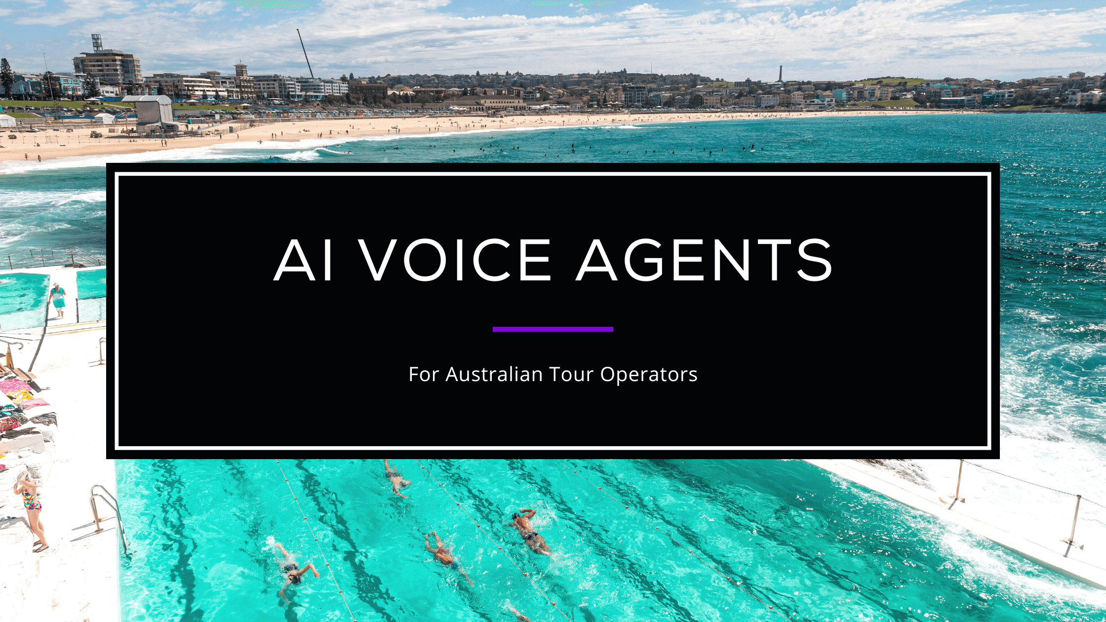 The Ultimate Guide to AI Voice Agents for Australian Tour Operators The Ultimate Guide to AI Voice Agents for Australian Tour Operators